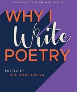 Why I Write Poetry: Essays on Becoming a Poet