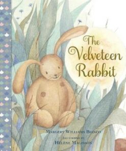 The Velveteen Rabbit - Margery Williams Bianco - 9781913639891