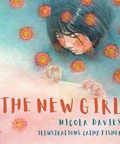 The New Girl - Nicola Davies - 9781913733605