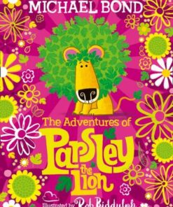The Adventures of Parsley the Lion - Michael Bond - 9780008422349