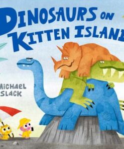 Dinosaurs on Kitten Island - Michael Slack - 9780008505578