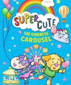 Super Cute - The Kindness Carousel - Pip Bird - 9780008512453