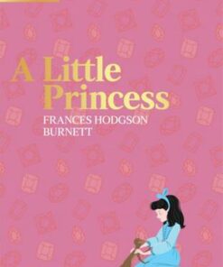 A Little Princess (HarperCollins Children's Classics) - Frances Hodgson Burnett - 9780008514228