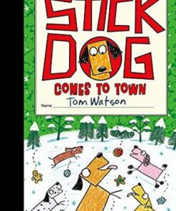 Stick Dog Comes to Town - Tom Watson - 9780063014220