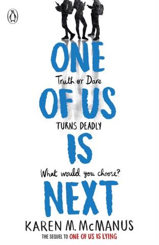 One Of Us Is Next: The sequel to the international bestseller One Of Us Is Lying - Karen M. McManus - 9780241376928