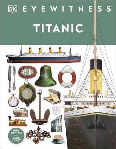 DK Eyewitness: Titanic 31 Titanic - DK - 9780241383940