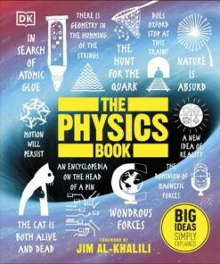 The Physics Book: Big Ideas Simply Explained - DK - 9780241412725
