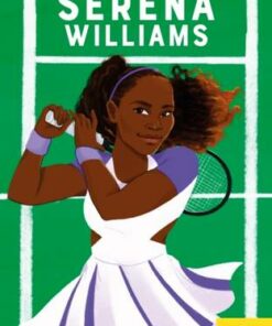 The Extraordinary Life of Serena Williams - Shelina Janmohamed - 9780241433935