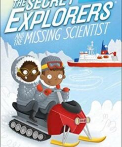 The Secret Explorers and the Missing Scientist - SJ King - 9780241442296