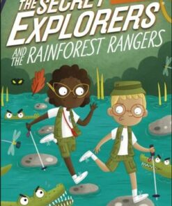 The Secret Explorers and the Rainforest Rangers - SJ King - 9780241445426