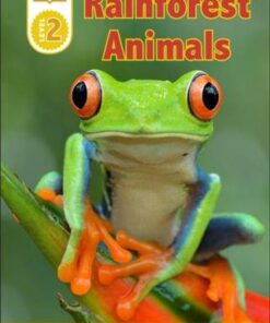 DK Reader Level 2: Rainforest Animals: Packed With Facts You Need To Read! - Caryn Jenner - 9780241465714