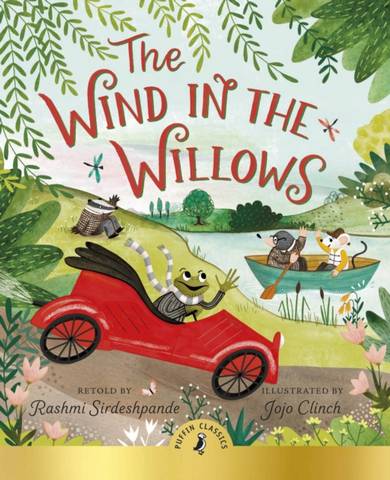 The Wind In The Willows - Rashmi Sirdeshpande - 9780241469811