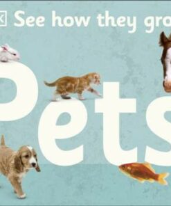 See How They Grow Pets - DK - 9780241470091