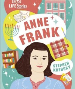 DK Life Stories Anne Frank - Stephen Krensky - 9780241538357