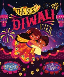 The Best Diwali Ever (PB) - Sonali Shah - 9780702303302