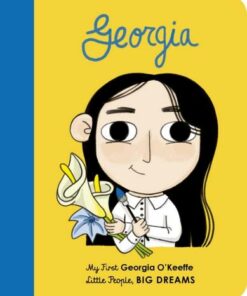 Georgia O'Keeffe: My First Georgia O'Keeffe: Volume 13 - Maria Isabel Sanchez Vegara - 9780711243088