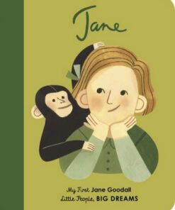Jane Goodall: My First Jane Goodall [BOARD BOOK]: Volume 19 - Maria Isabel Sanchez Vegara - 9780711243163