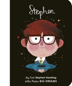 Stephen Hawking: My First Stephen Hawking: Volume 21 - Maria Isabel Sanchez Vegara - 9780711245907