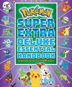 Pokemon: Super Extra Deluxe Essential Handbook - Scholastic - 9781338714128