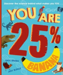You Are 25% Banana - Susie Brooks - 9781405299084
