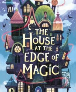 The House at the Edge of Magic - Amy Sparkes - 9781406395310