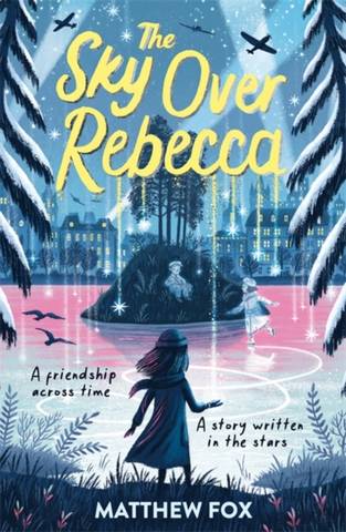The Sky Over Rebecca - Matthew Fox - 9781444964707