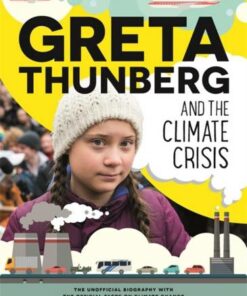 Greta Thunberg and the Climate Crisis - Amy Chapman - 9781445172903