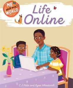 Me and My World: Life Online - Anne Rooney - 9781445173382