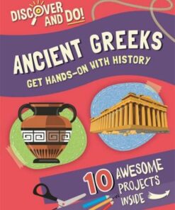 Discover and Do: Ancient Greeks - Jane Lacey - 9781445177274