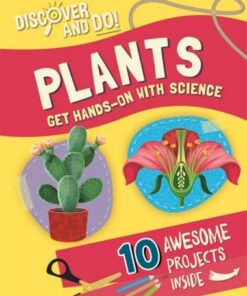 Discover and Do: Plants - Jane Lacey - 9781445177397