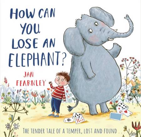 How Can You Lose an Elephant - Jan Fearnley - 9781471191688