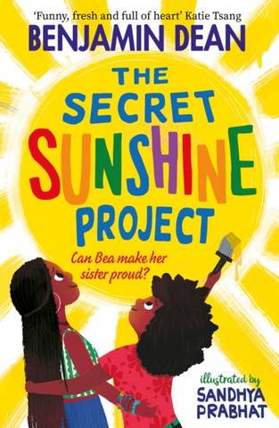 The Secret Sunshine Project - Benjamin Dean - 9781471199752