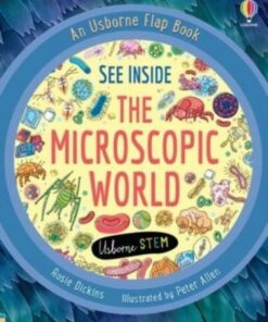 See Inside Microscopic World - Rosie Dickins - 9781474986151