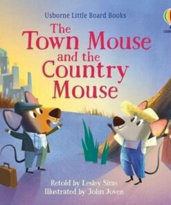The Town Mouse and the Country Mouse - Lesley Sims - 9781474999632