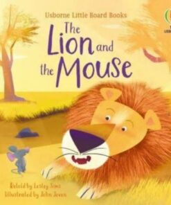 The Lion and the Mouse - Lesley Sims - 9781474999649