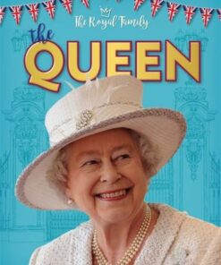 The Royal Family: The Queen - Julia Adams - 9781526306296