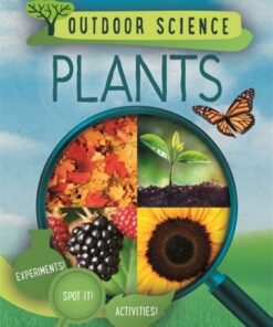 Outdoor Science: Plants - Sonya Newland - 9781526309389