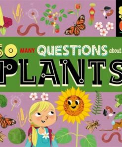 So Many Questions: About Plants - Sally Spray - 9781526317797
