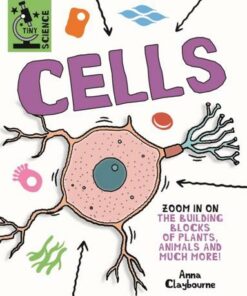 Tiny Science: Cells - Anna Claybourne - 9781526317834