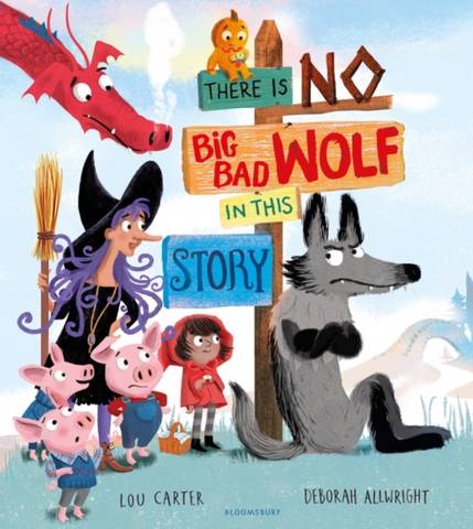 There Is No Big Bad Wolf In This Story - Mrs Lou Carter - 9781526608161