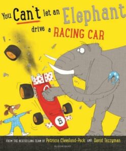 You Can't Let an Elephant Drive a Racing Car - Patricia Cleveland-Peck - 9781526635396