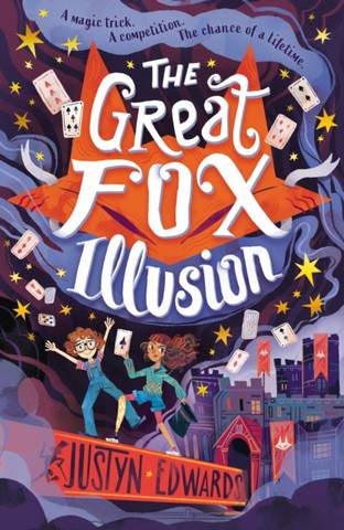 The Great Fox Illusion - Justyn Edwards - 9781529501940