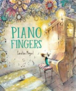 Piano Fingers - Caroline Magerl - 9781529502510