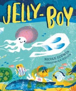 Jelly-Boy - Nicole Godwin - 9781529502855