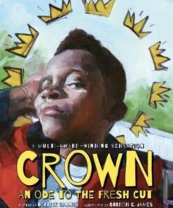 Crown: An Ode to the Fresh Cut - Derrick Barnes - 9781529504040
