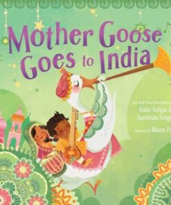 Mother Goose Goes to India - Kabir Sehgal - 9781534439603