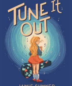 Tune It Out - Jamie Sumner - 9781534457010