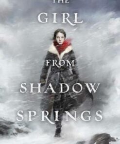 The Girl from Shadow Springs - Ellie Cypher - 9781534465701