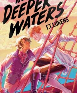 In Deeper Waters - F.T. Lukens - 9781534480513