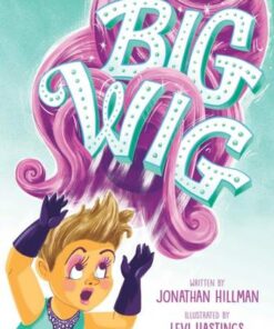Big Wig - Jonathan Hillman - 9781534487710